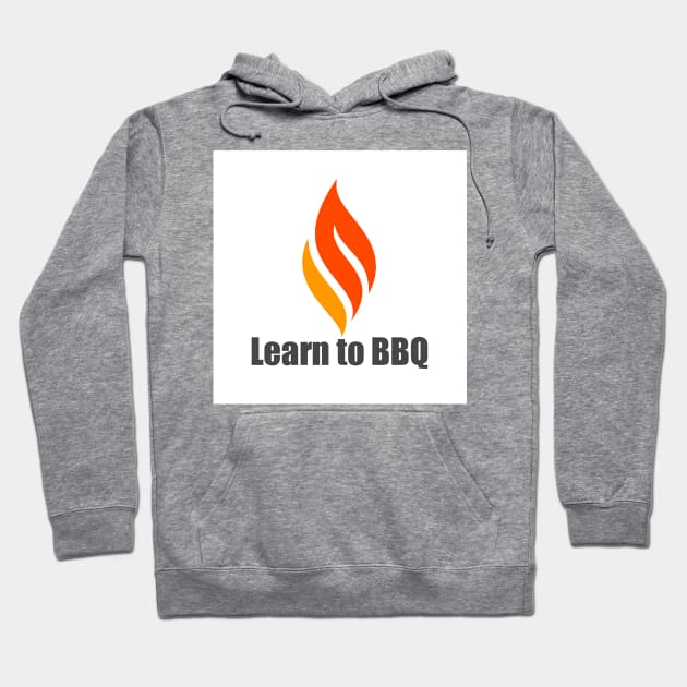 Learn to BBQ Hoodie by learntobbq